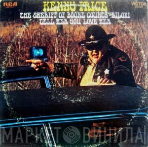 Kenny Price - The Sheriff Of Boone County/Tell Her You Love Her