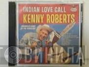 Kenny Roberts  - Indian Love Call