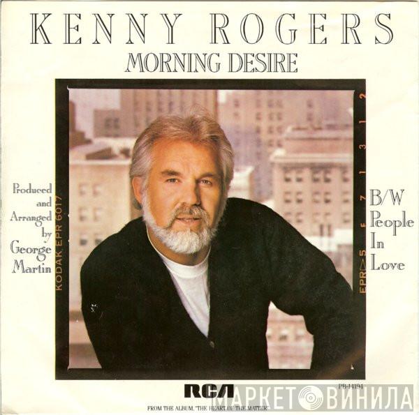  Kenny Rogers  - Morning Desire / People In Love