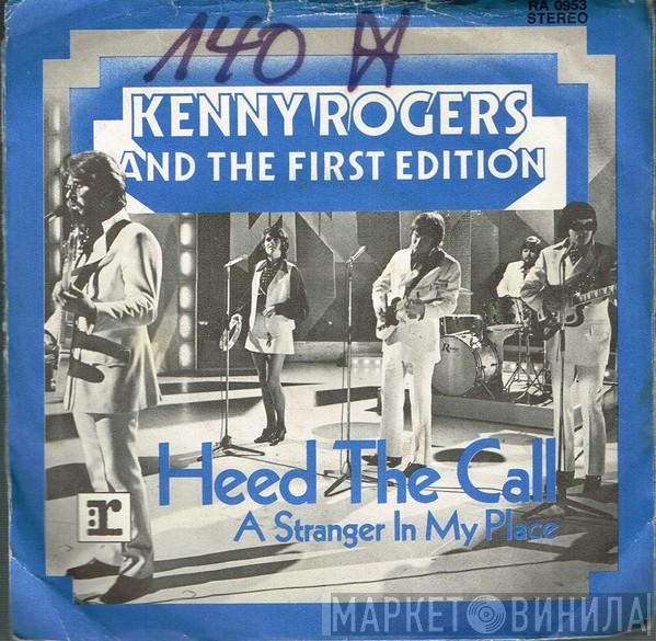 Kenny Rogers & The First Edition - Heed The Call / A Stranger In My Place