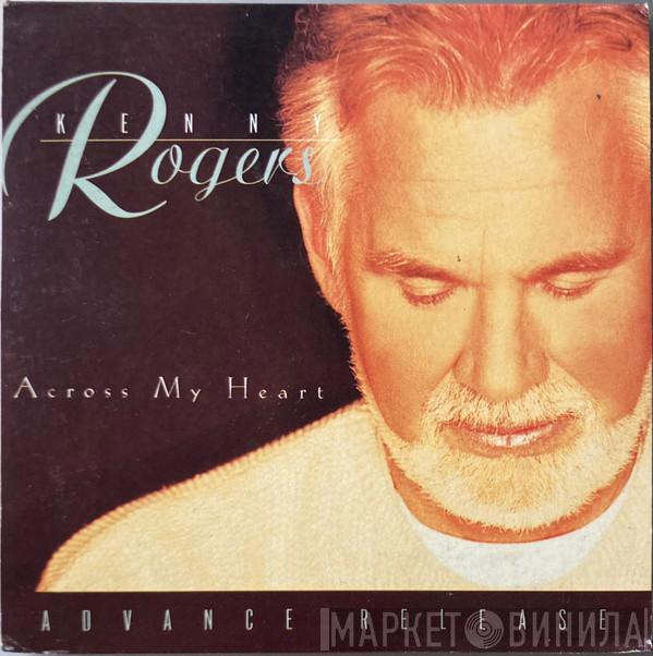  Kenny Rogers  - Across My Heart