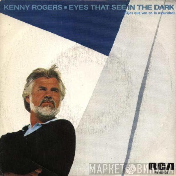 Kenny Rogers - Eyes That See In The Dark = Ojos Que Ven En La Oscuridad