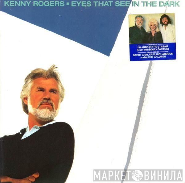  Kenny Rogers  - Eyes That See In The Dark