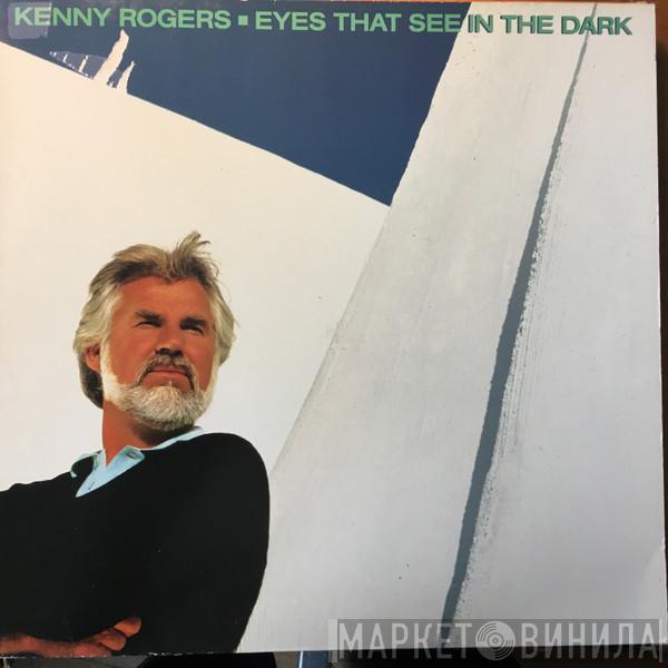  Kenny Rogers  - Eyes That See In The Dark