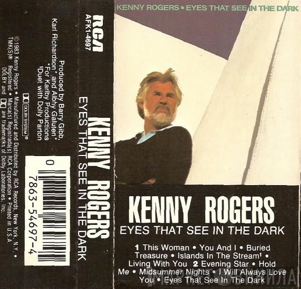  Kenny Rogers  - Eyes That See In The Dark