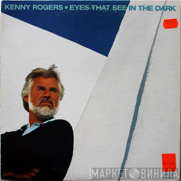  Kenny Rogers  - Eyes That See In The Dark