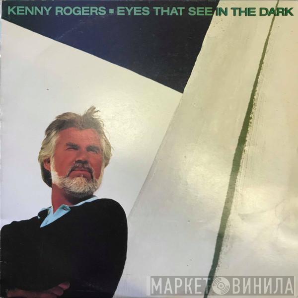  Kenny Rogers  - Eyes That See In The Dark