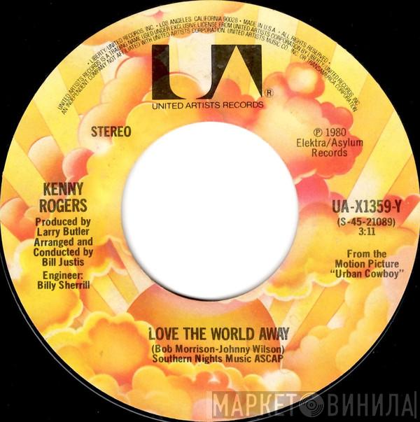  Kenny Rogers  - Love The World Away