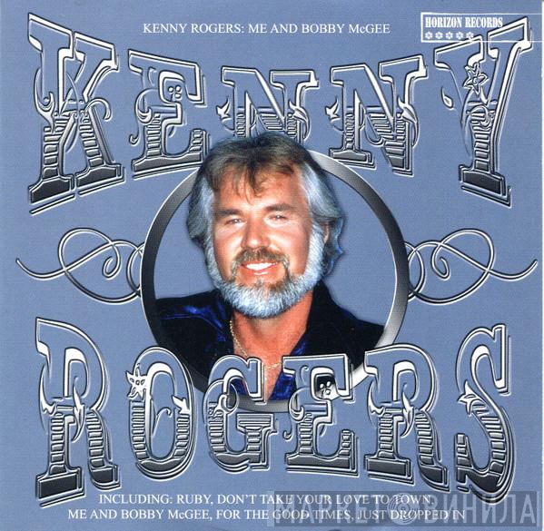  Kenny Rogers  - Me And Bobby McGee
