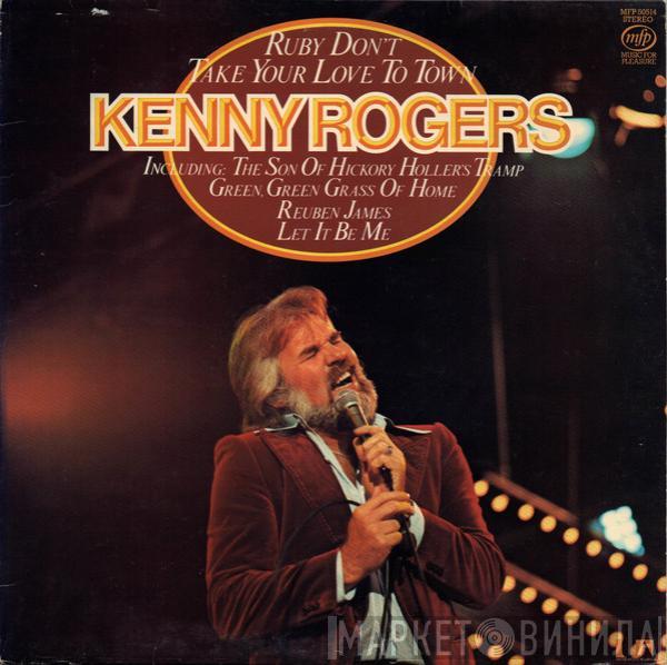 Kenny Rogers - Ruby Don't Take Your Love To Town