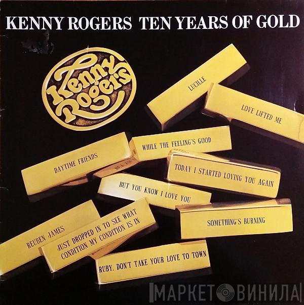  Kenny Rogers  - Ten Years Of Gold