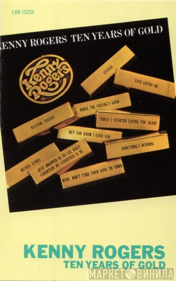  Kenny Rogers  - Ten Years Of Gold