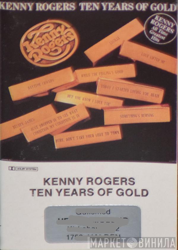  Kenny Rogers  - Ten Years Of Gold