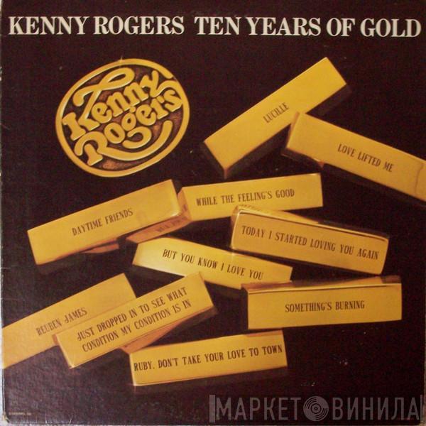  Kenny Rogers  - Ten Years Of Gold