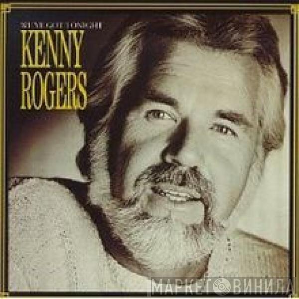 Kenny Rogers - We've Got Tonight