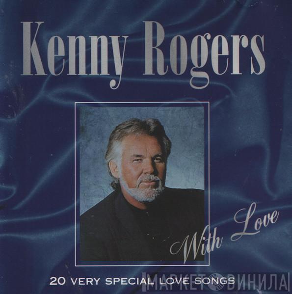  Kenny Rogers  - With Love