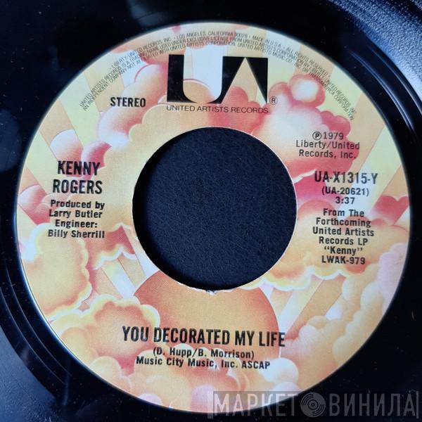  Kenny Rogers  - You Decorated My Life