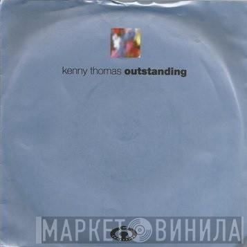 Kenny Thomas - Outstanding