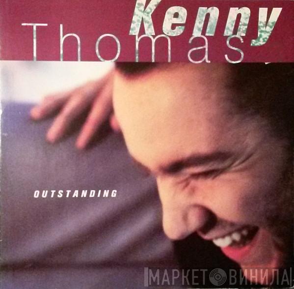 Kenny Thomas - Outstanding