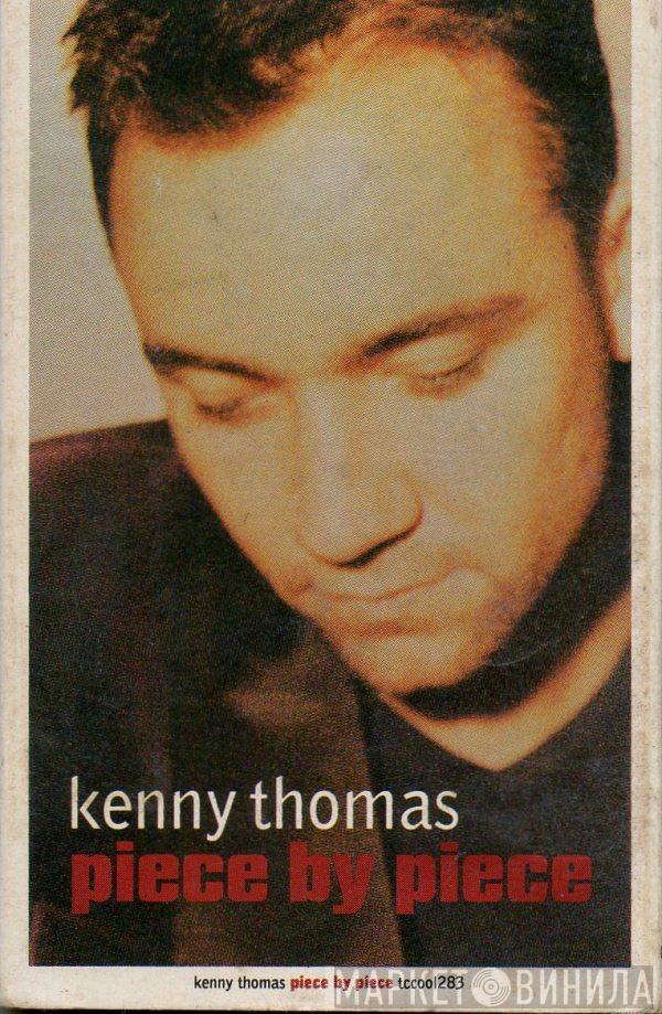 Kenny Thomas - Piece By Piece