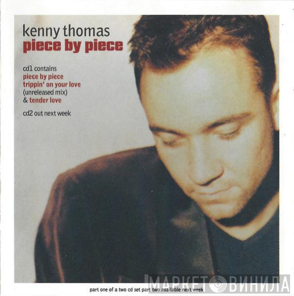 Kenny Thomas - Piece By Piece