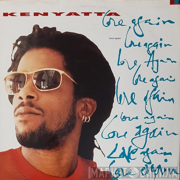 Kenyatta - Love Again