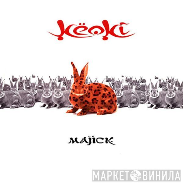 Keoki - Majick