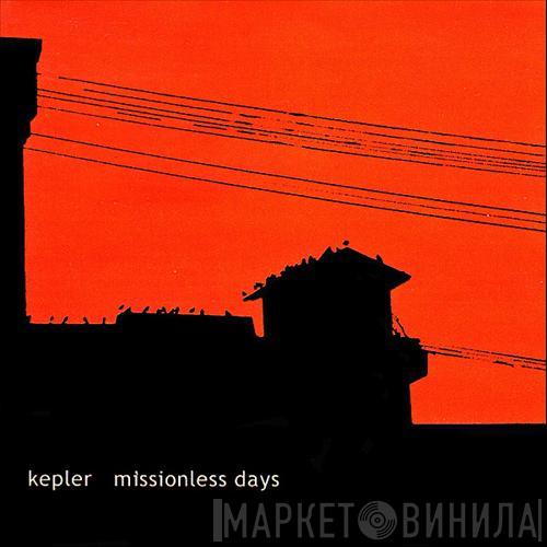 Kepler - Missionless Days