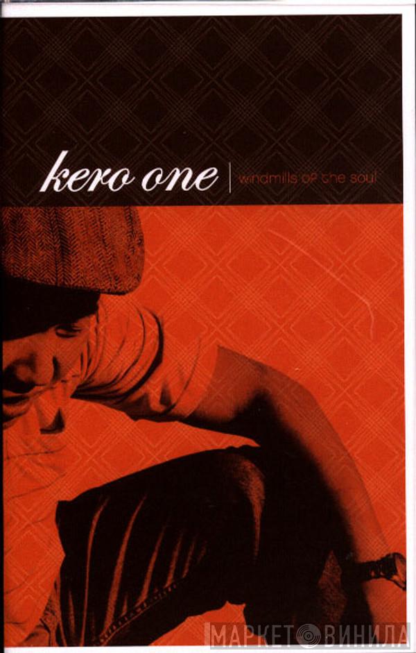 Kero One - Windmills Of The Soul