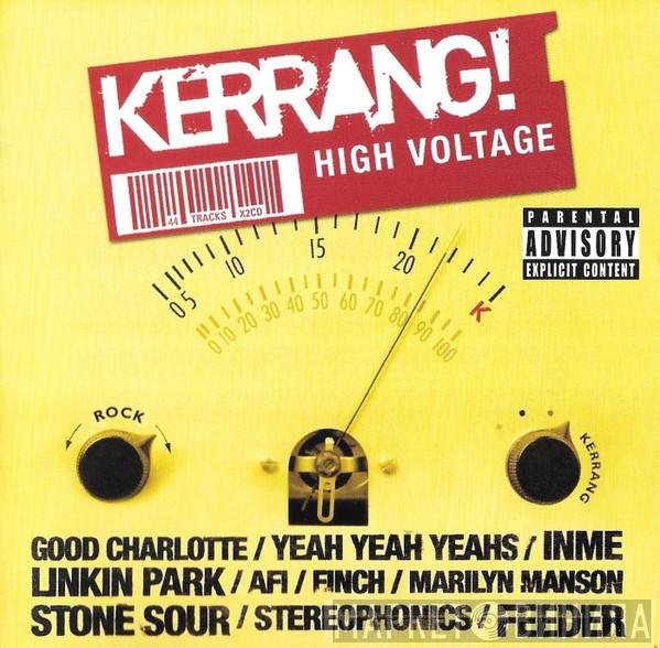  - Kerrang! High Voltage