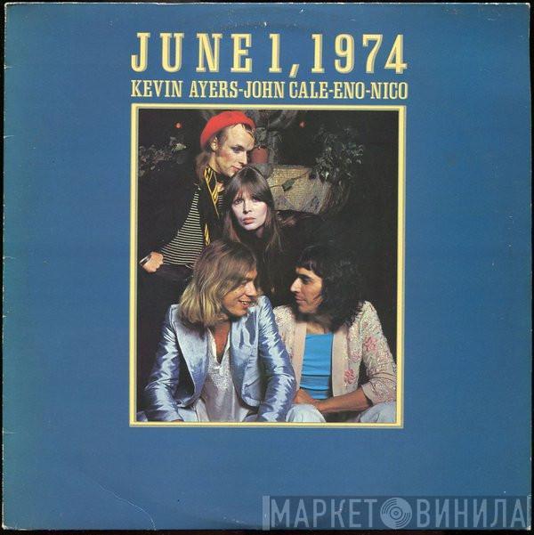 Kevin Ayers, John Cale, Brian Eno, Nico  - June 1, 1974