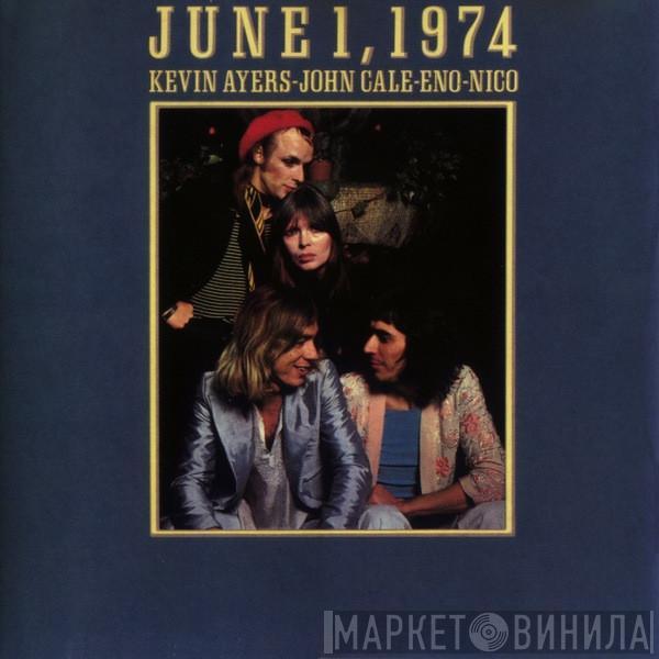 Kevin Ayers, John Cale, Brian Eno, Nico  - June 1, 1974