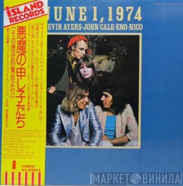 - Kevin Ayers - John Cale - Brian Eno  Nico   - June 1, 1974