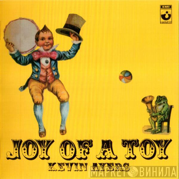  Kevin Ayers  - Joy Of A Toy