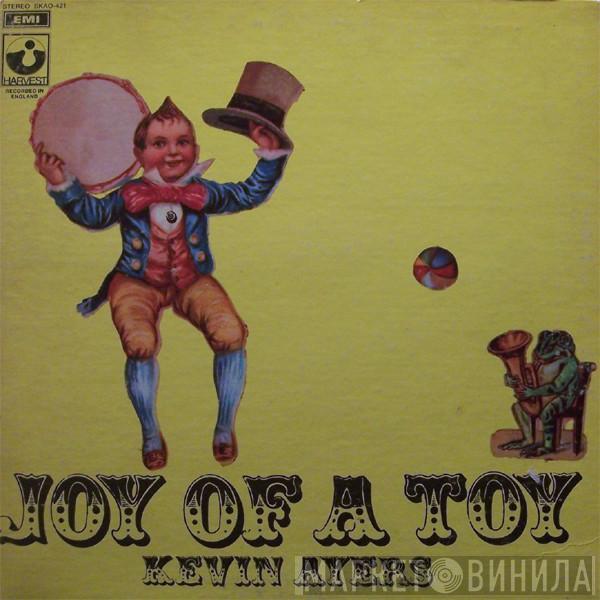  Kevin Ayers  - Joy Of A Toy