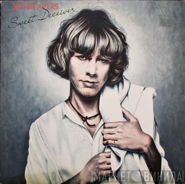 Kevin Ayers - Sweet Deceiver