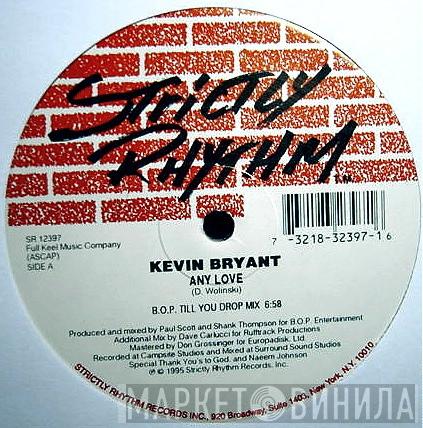Kevin Bryant - Any Love