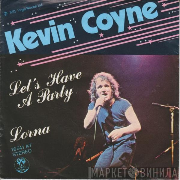 Kevin Coyne - Let's Have A Party