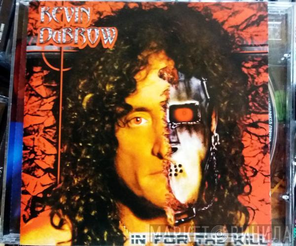 Kevin DuBrow - In For The Kill