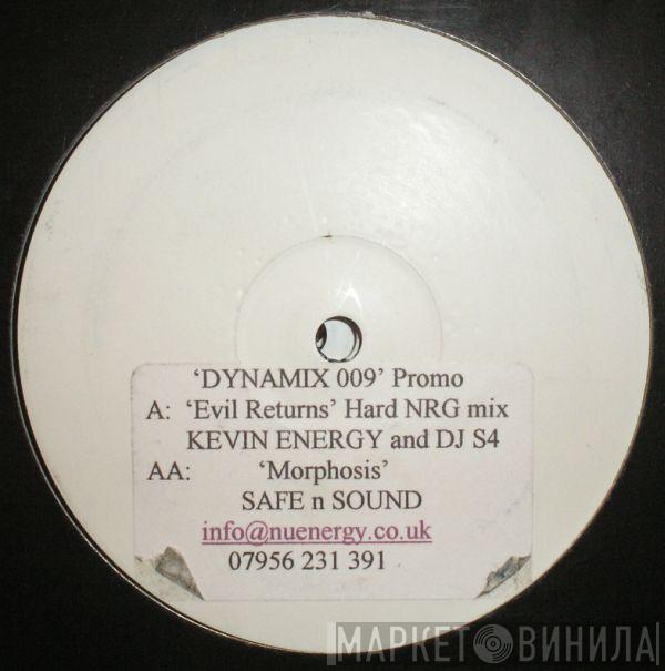 Kevin Energy, DJ S4, Safe n' Sound - Evil Returns / Morphosis