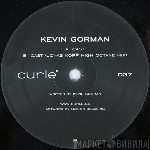 Kevin Gorman - Cast