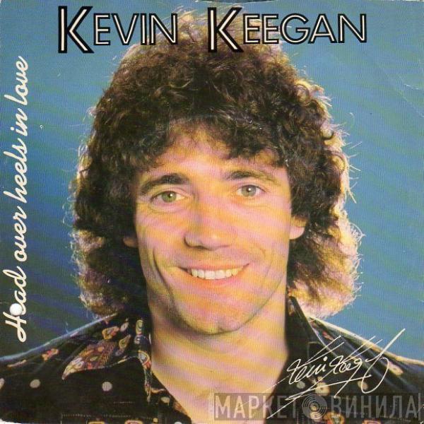 Kevin Keegan - Head Over Heels In Love