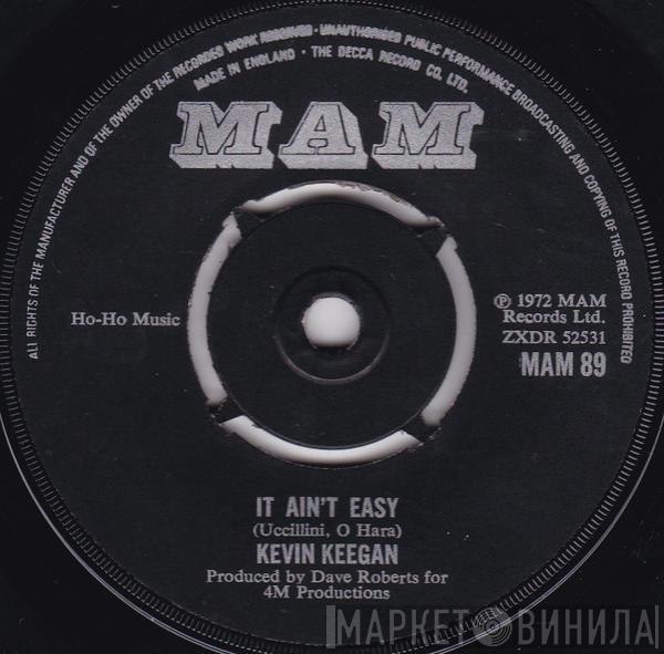 Kevin Keegan - It Ain't Easy