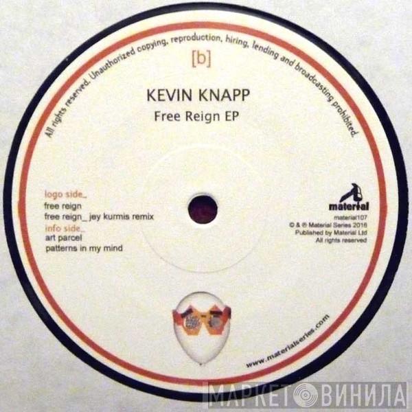 Kevin Knapp - Free Reign EP