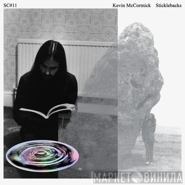 Kevin McCormick  - Sticklebacks