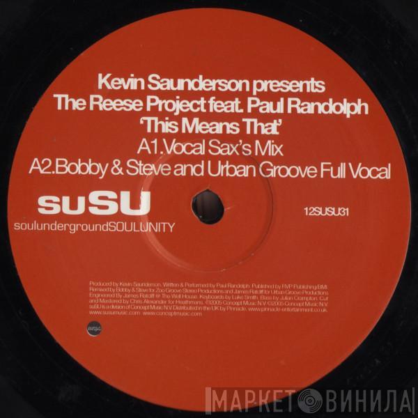 Kevin Saunderson, The Reese Project, Paul Randolph - This Means That