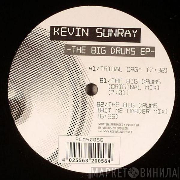 Kevin Sunray - The Big Drums EP