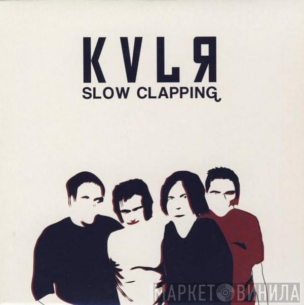 Kevlar  - Slow Clapping