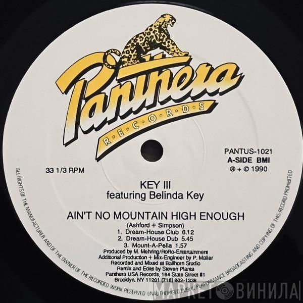 Key III, Belinda Key - Ain't No Mountain High Enough