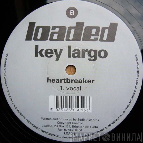 Key Largo - Heartbreaker